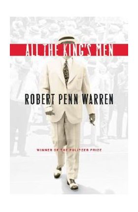 All the King's Men - Robert Penn Warren