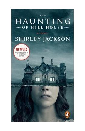 The Haunting of Hill House - Shirley Jackson