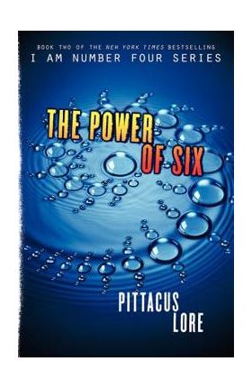 The Power of Six - Pittacus Lore