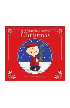 A Charlie Brown Christmas - Charles M. Schulz