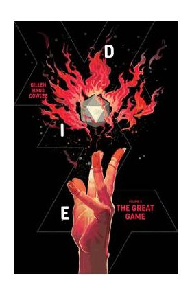 Die, Volume 3: The Great Game - Kieron Gillen