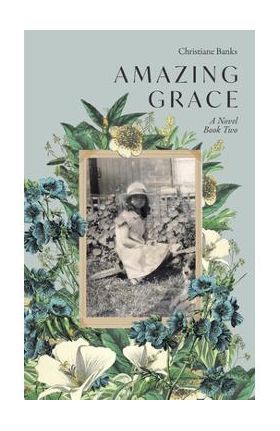 Amazing Grace - Christiane Banks