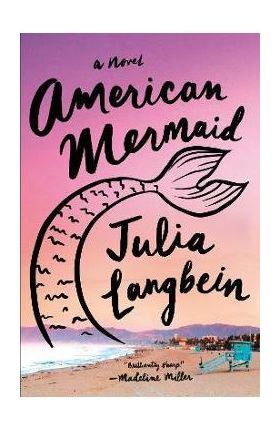 American Mermaid - Julia Langbein