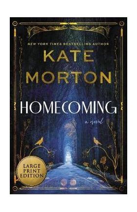 Homecoming - Kate Morton