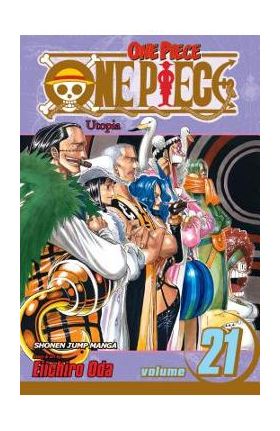 One Piece, Vol. 21 - Eiichiro Oda