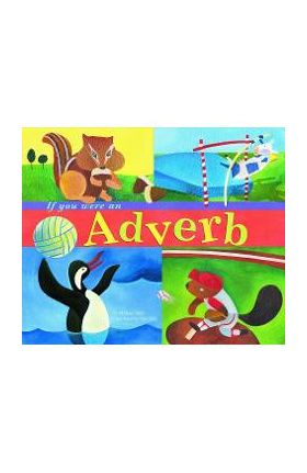 If You Were an Adverb - Michael Dahl