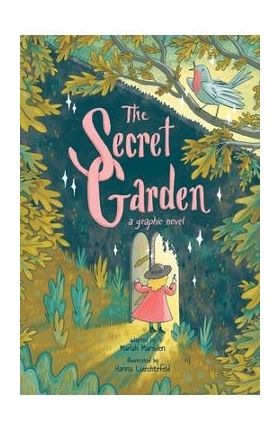 The Secret Garden: A Graphic Novel - Mariah Marsden