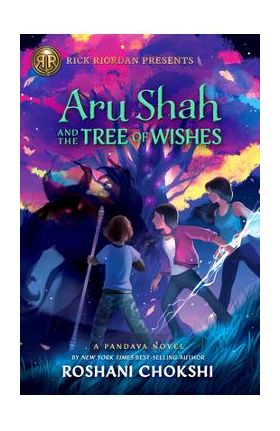Aru Shah and the Tree of Wishes - Roshani Chokshi