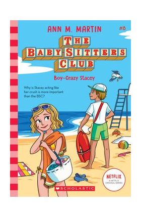 Boy-Crazy Stacey (the Baby-Sitters Club, 8), 8 - Ann M. Martin