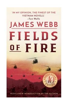 Fields of Fire - James Webb