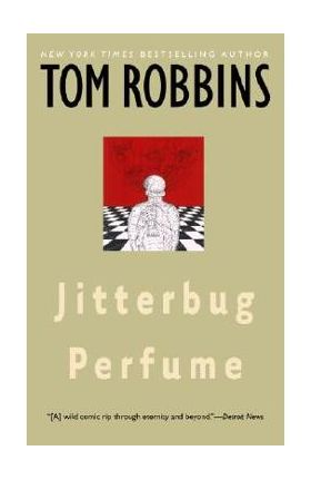 Jitterbug Perfume - Tom Robbins