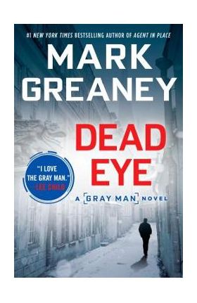 Dead Eye - Mark Greaney