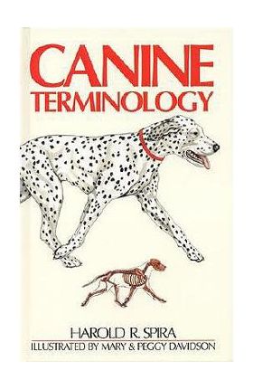 Canine Terminology - Harold R. Spira