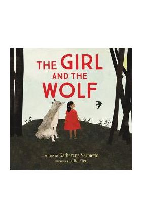 The Girl and the Wolf - Katherena Vermette