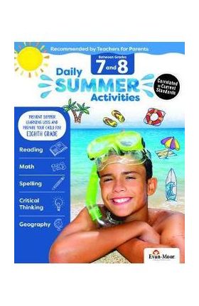 Daily Summer Activities: Moving from 7th Grade to 8th Grade, Grades 7-8 - Evan-moor Educational Publishers