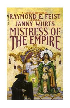 Mistress of the Empire - Raymond E. Feist