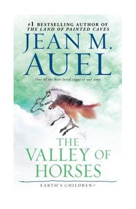 The Valley of Horses - Jean M. Auel