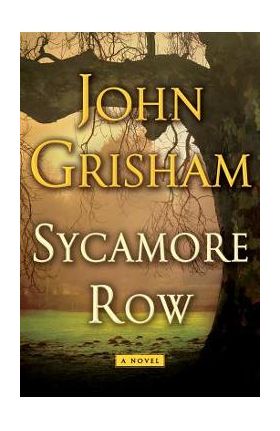 Sycamore Row - John Grisham