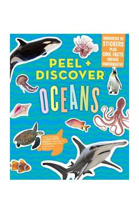 Peel + Discover: Oceans - Workman Publishing