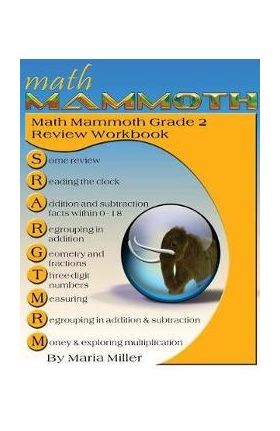 Math Mammoth Grade 2 Review Workbook - Maria Miller