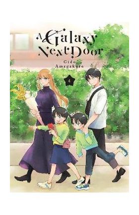 A Galaxy Next Door 4 - Gido Amagakure