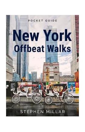 New York Offbeat Walks - Stephen Millar