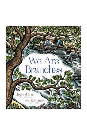 We Are Branches - Joyce Sidman