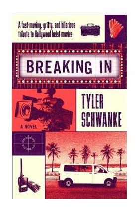 Breaking in - Tyler Schwanke