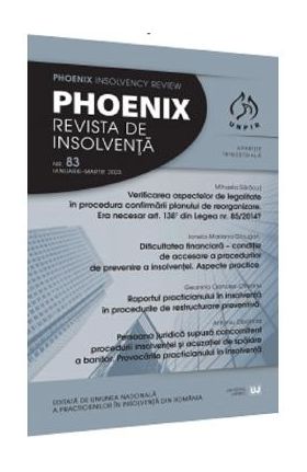 Phoenix. Revista de insolventa. Nr.83 Ianuarie-Martie 2023