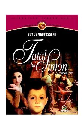 Tatal lui Simon si alte nuvele - Guy De Maupassant