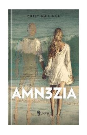 Amn3zia - Cristina Lincu