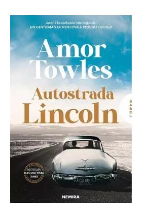 Autostrada Lincoln - Amor Towles