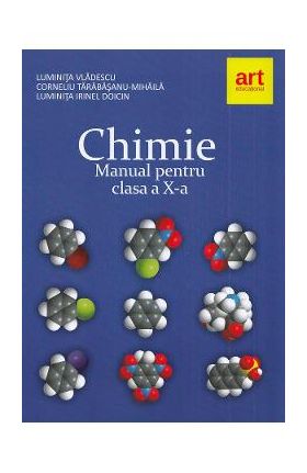 Chimie - Clasa 10 - Manual - Luminita Vladescu, Corneliu Tarabasanu-Mihaila, Luminita Irinel Doicin