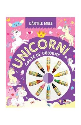 Cartile mele: Unicorni. Carte de colorat