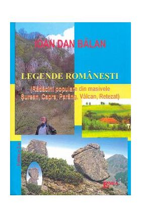 Legende romanesti Ed.2 - Ioan Dan Balan