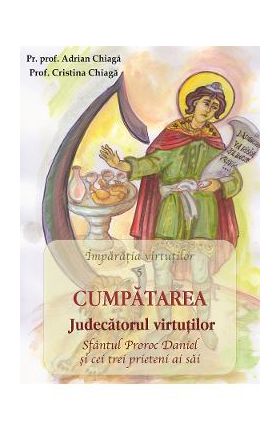 Cumpatarea. Judecatorul virtutilor - Adrian Chiaga, Cristina Chiaga