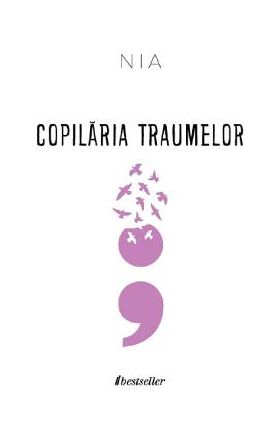 Copilaria traumelor - Nia