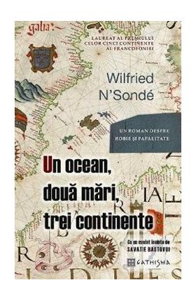 Un ocean, doua mari, trei continente - Wilfried N Sonde