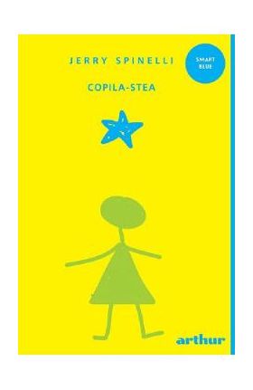 Copila-Stea - Jerry Spinelli