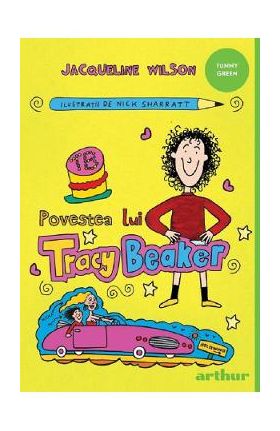Povestea lui Tracy Beaker - Jacqueline Wilson