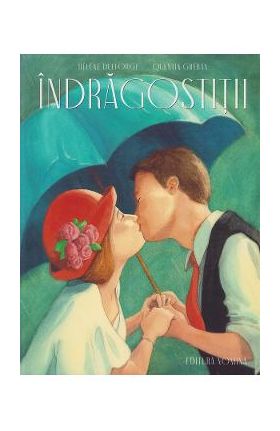 Indragostitii - Helene Delforge, Quentin Greban