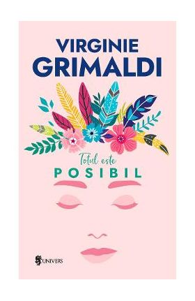 Totul este posibil - Virginie Grimaldi