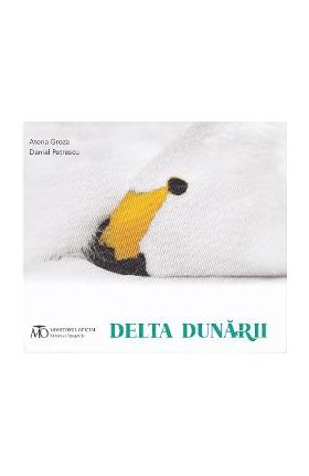 Delta Dunarii - Atena Groza, Daniel Petrescu