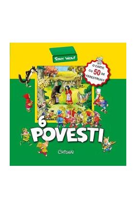 6 povesti. O carte cu 50 de ferestruici - Tony Wolf, Anna Casalis