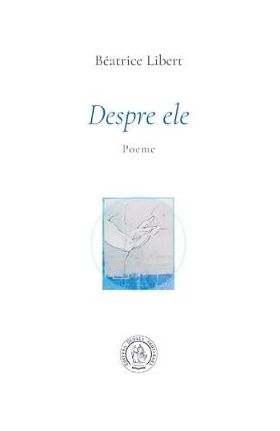 Despre ele - Beatrice Libert