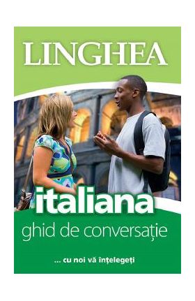 Italiana. Ghid de conversatie Ed.3