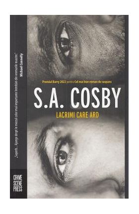 Lacrimi care ard - S.A. Cosby