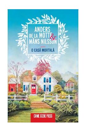 O casa mortala - Anders de la Motte, Mans Nilsson