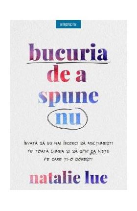 Bucuria de a spune nu - Natalie Lue