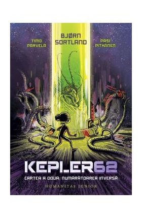 Numaratoarea inversa. Seria Kepler62 Vol.2 - Bjorn Sortland, Pasi Pitkanen, Timo Parvela